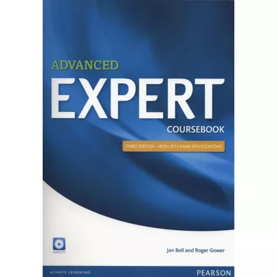 Advanced Expert Coursebook + CD - Jan Bell, Roger Gower
