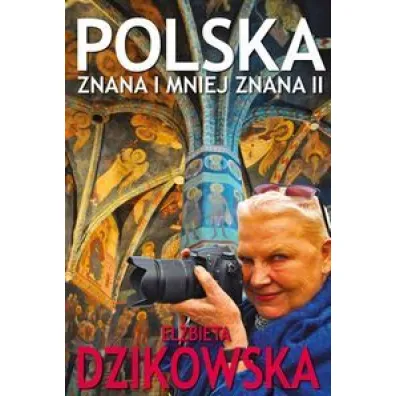 Polska znana i mniej znana. Tom 2 - El�bieta Dzikowska