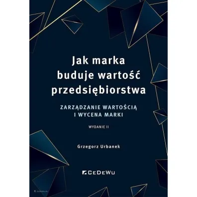 Jak marka buduje warto�� przedsi�biorstwa - Grzegorz Urbanek