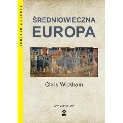 �redniowieczna Europa - Chris Wickham