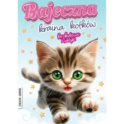 Bajeczna kraina kotk�w. Brokatowe naklejki