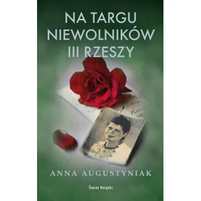 Na targu niewolnik�w III Rzeszy - Anna Augustyniak