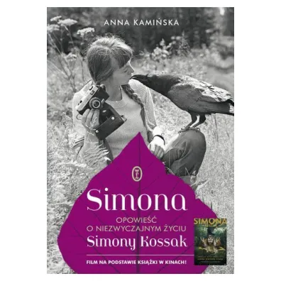 Simona. Opowie�� o niezwyczajnym �yciu Simony Kossak - Anna Kami�ska