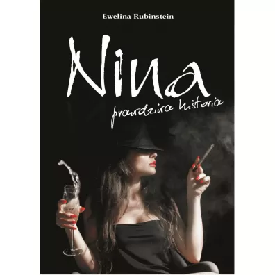 Nina, prawdziwa historia - Ewelina Rubinstein
