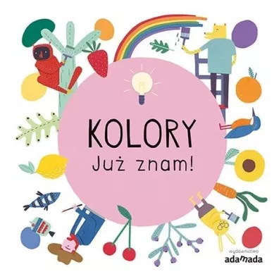 Kolory. Ju� znam! - Magda  Gargulakova