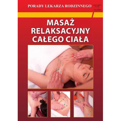 Masa� relaksacyjny ca�ego cia�a. Porady lekarza rodzinnego - Emilia Chojnowska