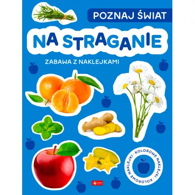Poznaj �wiat. Zabawa z naklejkami. Na straganie
