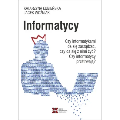 Informatycy - Jacek Wo�niak, Katarzyna �ubie�ska