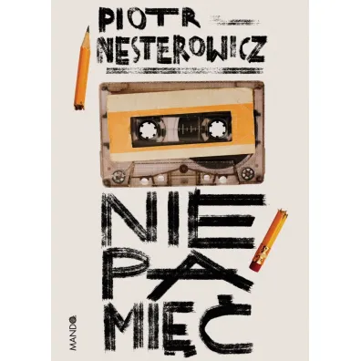 Niepami�� - Piotr Nesterowicz