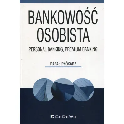 Bankowo�� osobista. Personal Banking, Premium Banking - Rafa� P��karz