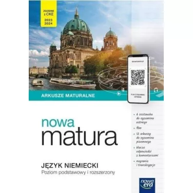 Nowa Teraz matura. J�zyk niemiecki. Arkusze maturalne. Poziom podstawowy i rozszerzony. Do matury 2023/2024 - Ma�gorzata Kosacka