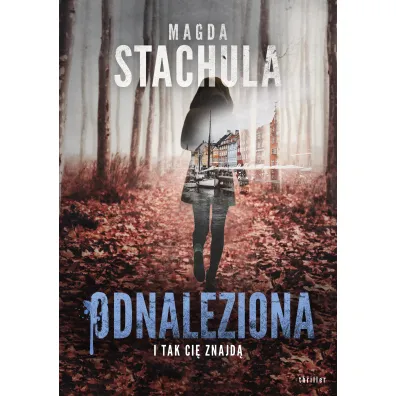 Odnaleziona - Magda Stachula