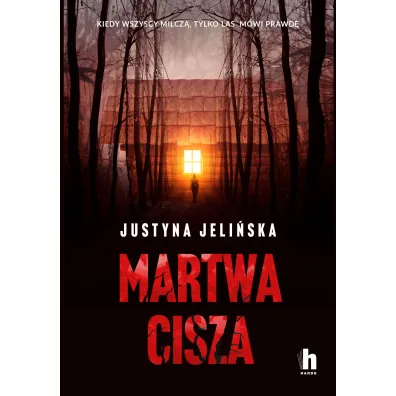 Martwa cisza - Justyna Jeli�ska