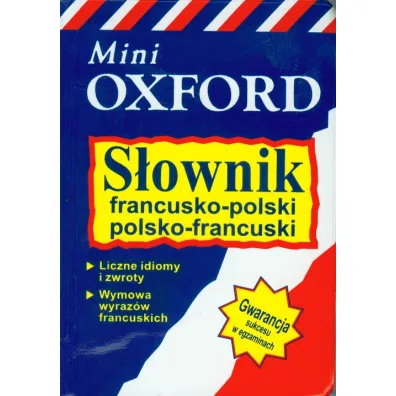 S�ownik francusko-polski, polsko-francuski (Mini Oxford) - Jennifer Barnes, Valerie Grundy, Katarzyna Podracka