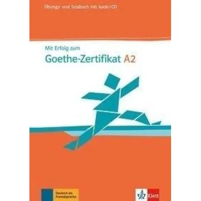 Mit Erfolg zum Goethe-Zertifikat A2