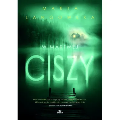 W martwej ciszy - Marta  Langowska