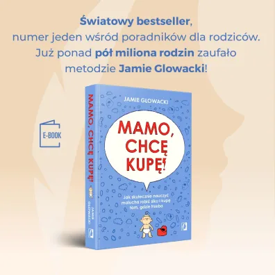 Mamo, chc� kup�! Jak skutecznie nauczy� malucha robi� siku i kup� tam gdzie trzeba