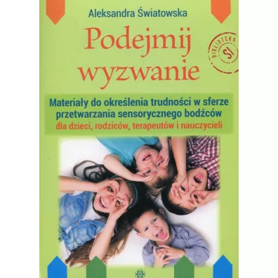 Podejmij wyzwanie. Materiay do okrelenia trudn. - Aleksandra wiatowska