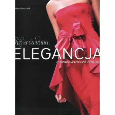 Niezr�wnana elegancja - Maria Maccari