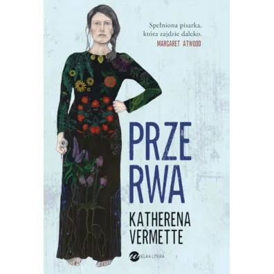 Przerwa - Katherena Vermette