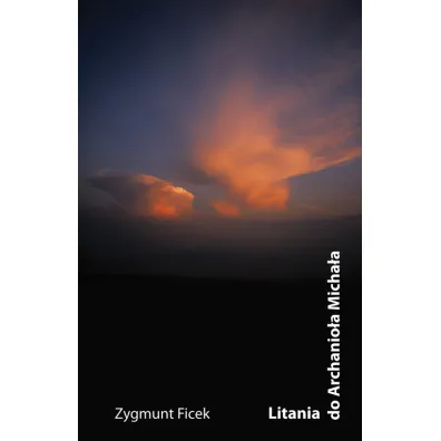 Litania do Archanio�a Micha�a - Zygmunt Ficek