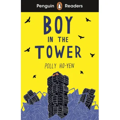 Boy In The Tower. Penguin Readers Level 2 wer. angielska - Polly  Ho-Yen