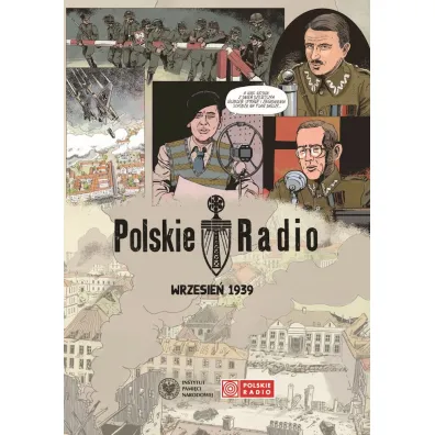 Polskie Radio. Wrzesie� 1939 - Jan Madejski, Maciej Czaplicki, S�awomir Czuba