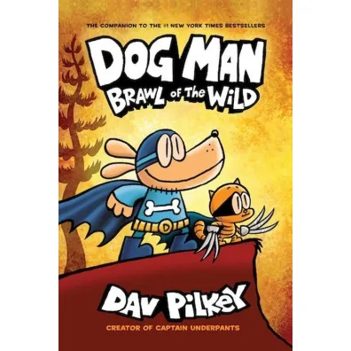 Brawl of the Wild. Dog Man - Dav Pilkey