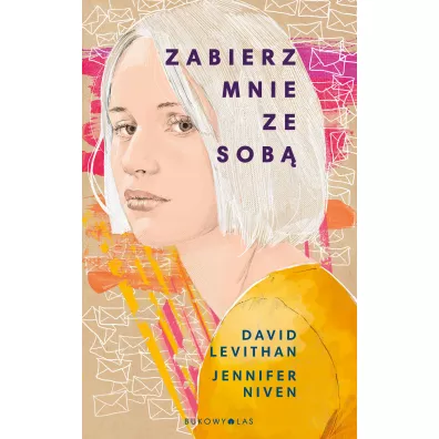 Zabierz mnie ze sob - David Levithan, Jennifer Niven