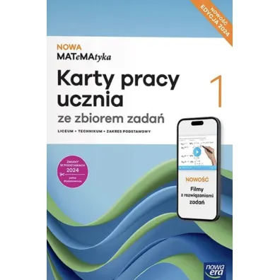 NOWA MATeMAtyka 1. Karty pracy ucznia ze zbiorem zada� SMART dla liceum og�lnokszta�c�cego i technikum. Zakres podstawowy - Dorota Ponczek, Karolina Wej