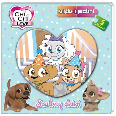 Szalony dzie�. Chi chi love. Ksi��ka z puzzlami