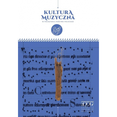 Kultura muzyczna w pocztkach pastwa polskiego