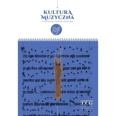 Kultura muzyczna w pocz�tkach pa�stwa polskiego - Magdalena  Robaszkiewicz, Red Anna  Jab�o�ska