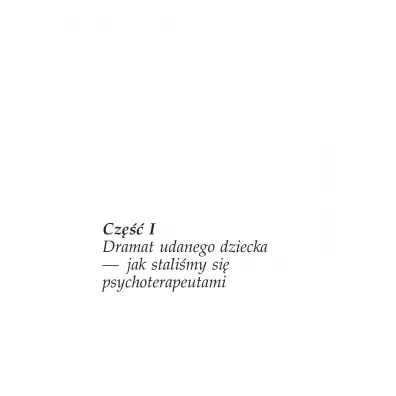 Dramat udanego dziecka