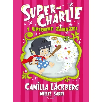 Super-Charlie i upiorne zarazki