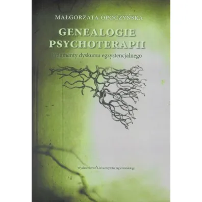 Genealogie psychoterapii - Ma�gorzata Opoczy�ska
