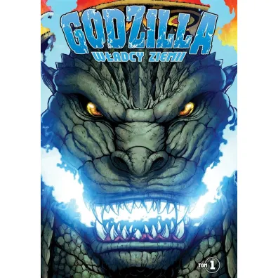 Godzilla. W�adcy Ziemi. Tom 1 - Chris Mowry, Matt Frank