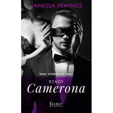 Rz�dy Camerona. �wiat, kt�rego nie znasz. Tom 4 - Vanessa  Fewings