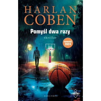Pomy�l dwa razy. Myron Bolitar. Tom 12 - Harlan Coben