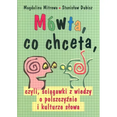 M�wta, co chceta - Mitrewa Magdalina, Stanis�aw Dubisz
