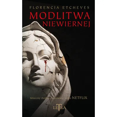 Modlitwa niewiernej - Florencia Etcheves