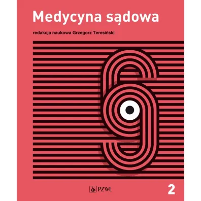 Diagnostyka s�dowa. Medycyna s�dowa. Tom 2 - Grzegorz  Teresi�ski
