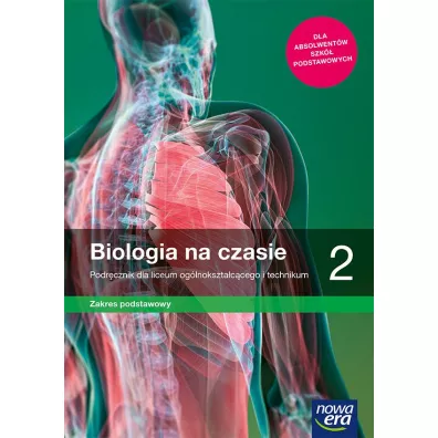 Biologia na czasie 2. Zakres podstawowy. Podrcznik dla liceum oglnoksztaccego i technikum - Jolanta Holeczek, Anna  Helmin