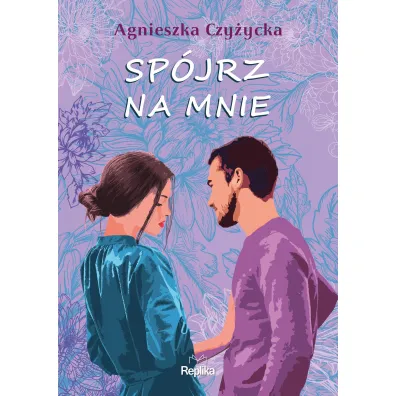 Sp�jrz na mnie - Agnieszka Czy�ycka