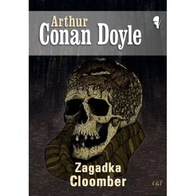 Zagadka Cloomber - Artur Conan Doyle