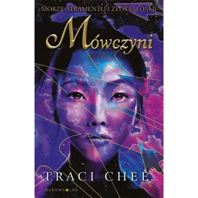 M�wczyni. Morze atramentu i z�ota. Tom 2 - Traci Chee