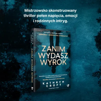 Zanim wydasz wyrok