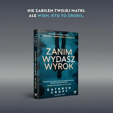 Zanim wydasz wyrok