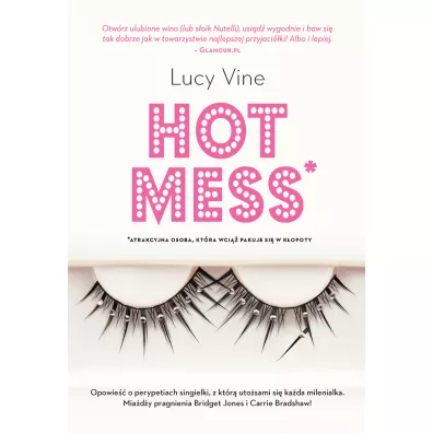 Hot mess - Lucy  Vine