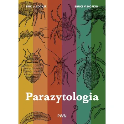 Parazytologia - Bruce V Hofkin, Eric S Loker